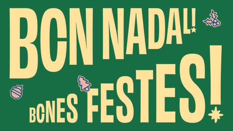 Bon Nadal, Bones Festes 2025