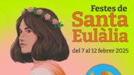 Cartell de les Festes de Santa Eulàlia 2025. La imatge mostra una il·lustració d'una jove amb cabells foscos i una corona de roses, amb una capa taronja sobre les espatlles. A la dreta hi diu 'Festes de Santa Eulàlia' en lletres grans de color taronja, i a sota,
